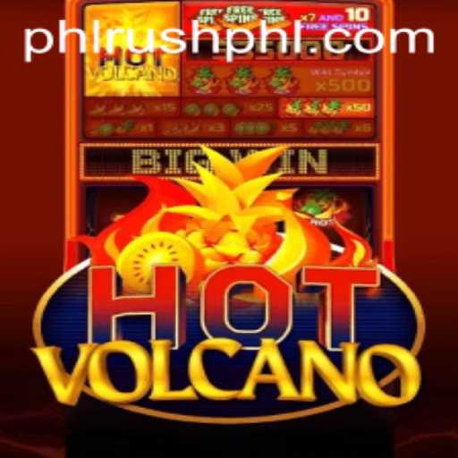 HotVolcano: A Thrilling Adventure in the World of Phl Rush